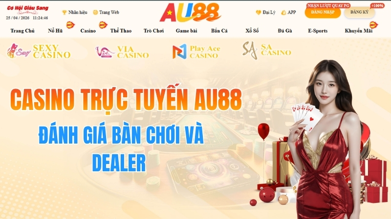 Casino Trực Tuyến AU88 – Đánh Giá Bàn Chơi Và Dealer